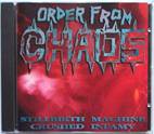 Order From Chaos : Stillbirth Machine - Crushed Infamy